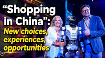 "Shopping in China": New choices, experiences, opportunities