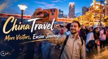 Trendy China | #ChinaTravel: More visitors, easier journeys