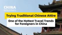 ChinaInNumbers | Traditional Chinese dress trends with foreign tourists in China